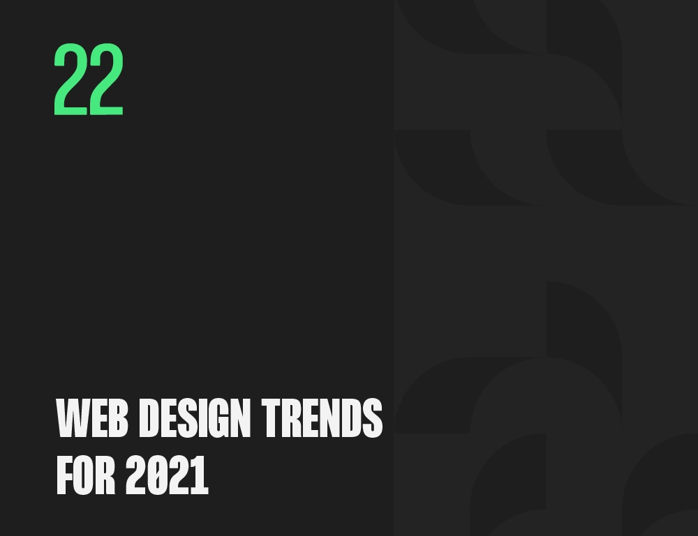 Web Design Trends for 2021