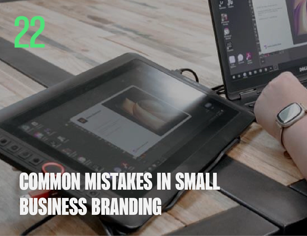 Common Missteps in Small Business Branding