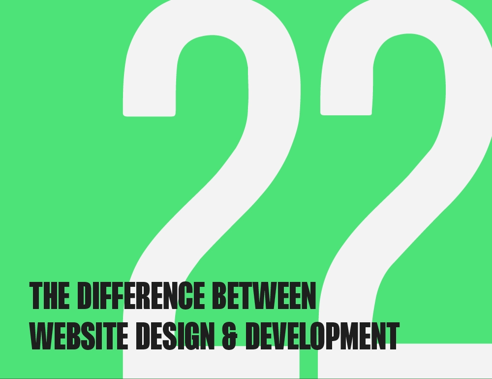 The Difference Between Website Design & Development