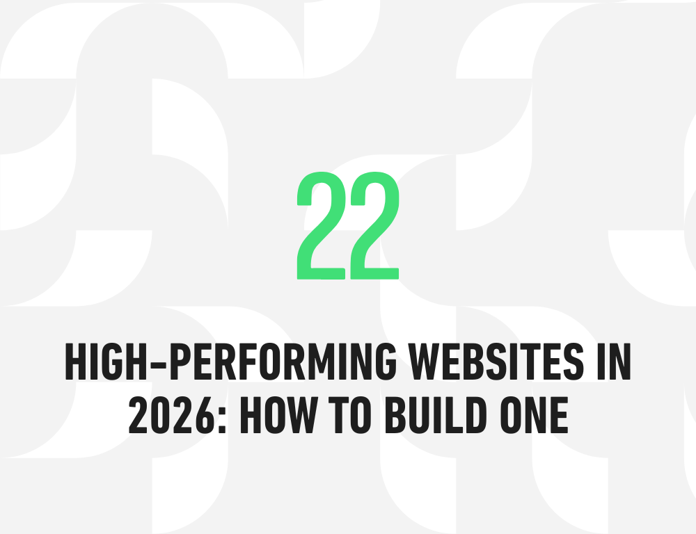 High-Performing Websites in 2026: How to Build One