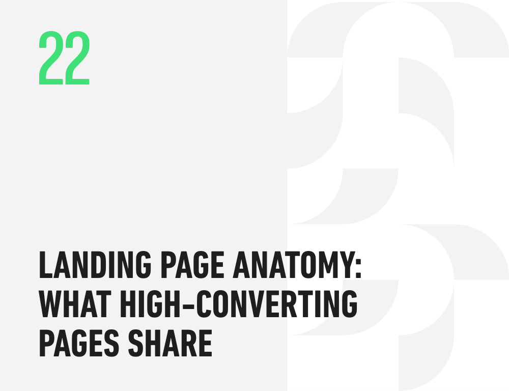 Landing Page Anatomy: What High-Converting Pages Share