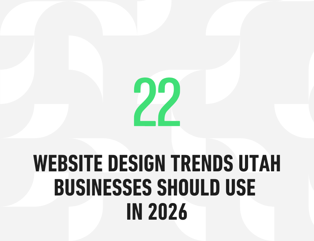 Website Design Trends Utah Businesses Should Use in 2026