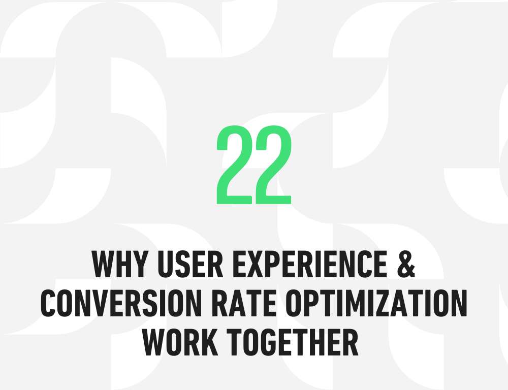 Why User Experience and Conversion Rate Optimization Work Together
